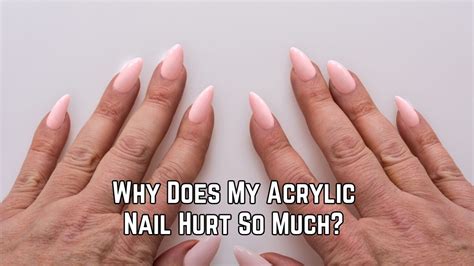 why are my fake nails hurting